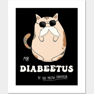 Diabeetus Funny Cat Posters and Art
